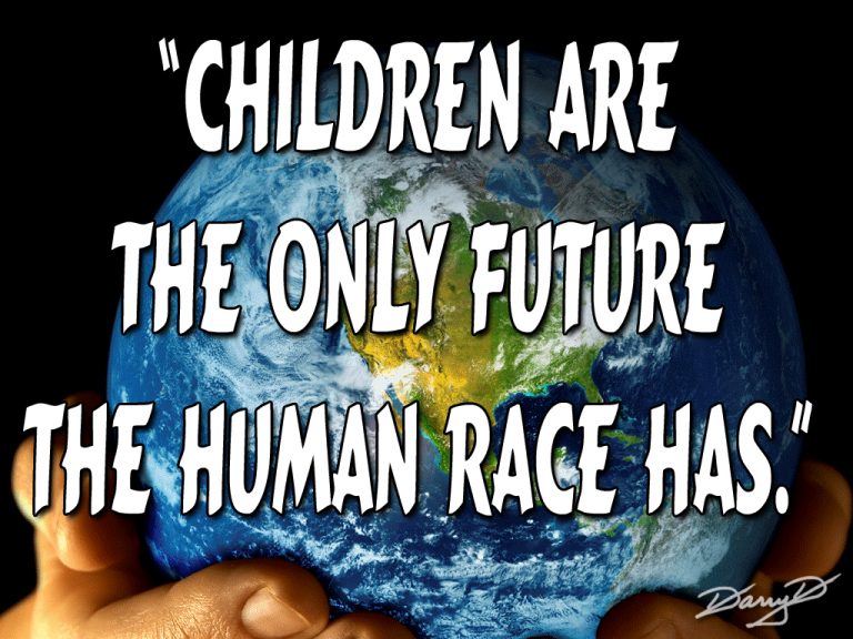 Children are the future....