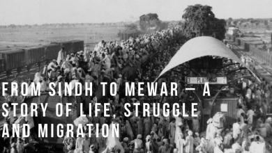 Photo of From Sindh to Mewar – A Story of Life, Struggle and Migration