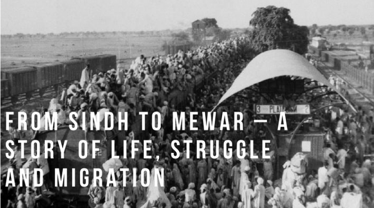 From Sindh to Mewar – A Story of Life, Struggle and Migration