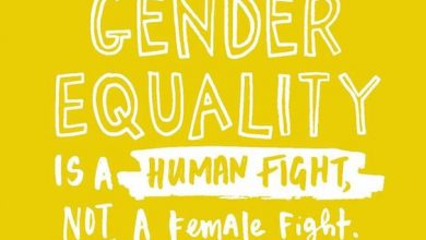 Photo of Gender Equality is a Human Fight, not a Female Fight
