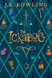 Photo of The Ickabog: A Fascinating Novel by J K Rowling