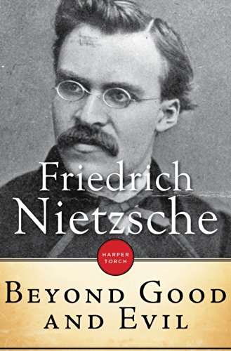 Nietzsche: Beyond Good